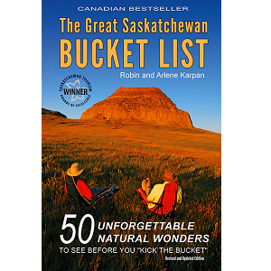The Great Saskatchewan Bucket List